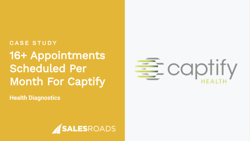 Case Study: 16+ appointments scheduled per month for Captify.